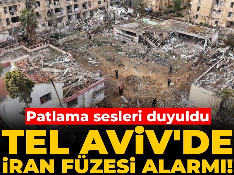 Tel Aviv’de İran Füzesi Alarmı: Patlama Sesleri Yükseldi