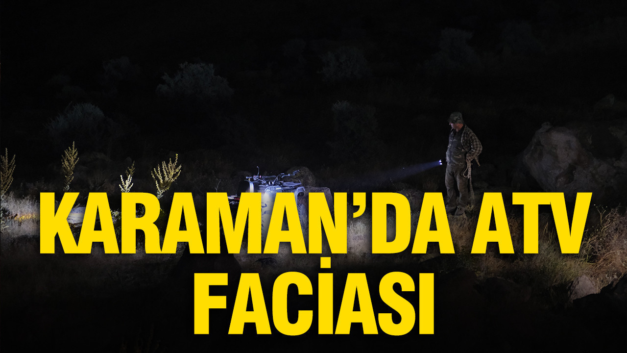 Karamanda atv faciasi ucuruma yuvarlanan aracta 1 olu 3 yarali 4ACE4RIp